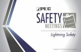 Lightning Safety - PEC 2017 Lightning is a giant spark of electricity in the atmosphere between clouds or between a cloud and the ground. It is a dangerous natural force. Lightning