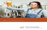 Tips Tricks and - fermentis.com · Tips and Tricks can be downloaded from our website, ... Notes 30 2 FERMENTIS / TS TS ... Low temperature is required at the end of the fermentation