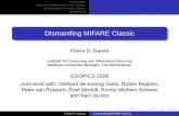 Dismantling MIFARE Classic - University of Birminghamgarciaf/publications/Talk.Mifare.pdf · Dismantling MIFARE Classic Flavio D. Garcia Institute for Computing and Information Sciences,
