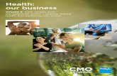 Volume 3 Case studies from the corporate world putting .../media/files/site-specific-files/our purpose... · Health: our business Volume 3 Case studies from the corporate world putting
