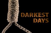 Darkest Dayspetridamsten.com/media/darkest_days.pdf · Darkest days - Every one the same Darkest days - The survival game