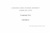 CARLISLE AREA SCHOOL DISTRICT Carlisle, PA 17013 · Identify a passage as narrative, expository, or persuasive writing. List steps in the writing process: pre-writing, drafting, revising,