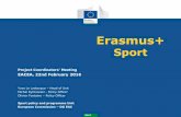 Erasmus+ - EACEA .Erasmus+ Sport Project Coordinators' Meeting EACEA, 22nd February 2016 Yves Le