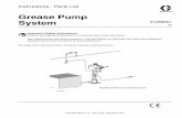 Grease Pump System - Graco Inc.€¦ · Grease Pump System See page 2 for model ... * Do not use the Safety Valve 103347 included with item 8, ... GRACO INC. P.O. BOX 1441 MINNEAPOLIS,