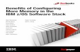 “Benefits of Configuring More Memory in the IBM z/OS ... · viii Benefits of Configuring More Memory in the IBM z/OS Software Stack David Betten is a Senior Software Engineer in
