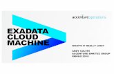 EXADATA CLOUD MACHINE - s3.amazonaws.com · what’s it really like? andy colvin accenture enkitecgroup rmoug 2018 exadata cloud machine