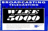 americanradiohistory.com · uROADCASTI NG TELECASTING 1-VLEE :;000 IN RICHMOND NOW WATTS More power! More listeners! More value for every advertising dollar! Our success stories prove