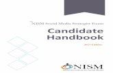 The NISM Social Media Strategist Exam Candidate Handbook · Cand 2 | P a g e SMS Candidate Handbook Acknowledgements His Candidate Handbook and the SMS certification would not exist