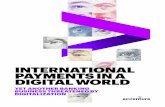 International Payments in a Digital World | Accenture · International Payments has unmatched importance for global trade and global business. Yet, it is an area that has remained