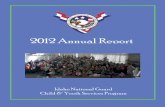 Idaho Annual Report 2012 FINAL - cyssprogram.com · 2012 Annual Report Military Youth Served ... and I am always meeting new people to talk to.” ~ IDNG Military Youth ... camp chaperone,