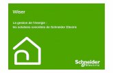 La gestion de l’énergie : les solutions concrètes de ... · Wiser : confort, économies et simplicité Le système Wiser : visualisez Schneider Electric - Didactic Michel MINET
