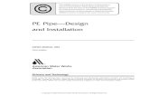 PE Pipe—Design and Installation - Home - American Water ... · 4 PE PIPE—DESIGN AND INSTALLATION Creep is not an engineering concern as it relates to PE piping materials. Creep