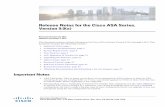 Release Notes for the Cisco ASA Series, Version 9.0(x) · 3 Release Notes for the Cisco ASA Series, Version 9.0(x) Limitations and Restrictions – Make sure that the ports 443, 1494,