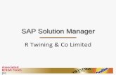 SAP Solution Manager - UK & Ireland SAP Users Group€¦ · SAP Solution Manager ... BW, APO, TPM, Supplier Portal, PI, Solution Manager –Twinings Andover only ... –Solution Manager