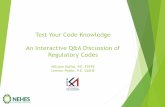 Test Your Code Knowledge An Interactive Q&A Discussion of ...nehes.org/wp-content/uploads/2018/04/Test-Your-Code-Knowledge-.pdf · NFPA 13, NFPA 25, NFPA 72, NFPA 80, ... NFPA 101