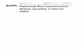 National Recommended Water Quality Criteria: 2002 · The national recommended water quality criteria include: previously published criteria that are unchanged, criteria that have