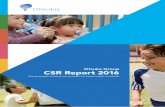 Otsuka Group CSR Report 2016 · 2017-12-06 · Otsuka-people creating new products for better health worldwide ... Health Culture p 12 p 18 p 28 p 34 p 40 In this report, we focus