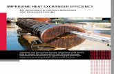 IMPROVING HEAT EXCHANGER EFFICIENCY - Amazon S3€¦ · IMPROVING HEAT EXCHANGER EFFICIENCY THE IMPORTANCE OF PROPERLY MAINTAINED HEAT EXCHANGER SYSTEMS Industries that rely on heat