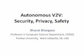 Autonomous V2V: Security, Privacy, Safety - cs. way driving warning, ... Authentication Method: