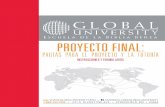 PROYECTO FINAL - es.globaluniversity.edues.globaluniversity.edu/PDF/BSB_ProyectoFinal.pdfProyecto final: Pautas para el proyecto y la tutoría. Para uso con el programa de diploma.