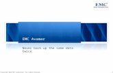 EMC Avamar - Western Michigan University | A top 100 …€¦ · PPT file · Web view2010-09-21 · EMC Avamar Never back up the same data twice Avamar 5.0 and higher supports VMware