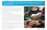 Pampers / Maternal and Neonatal Tetanus Initiative (Global) · The partnership P&G Pampers and UNICEF joined forces in 2006 to fight maternal and neonatal tetanus (MNT), a disease