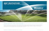 MP ROTATOR - Hunter Industries · MP ROTATOR ® High-Efficiency Multi-Stream Nozzle ... be reduced up to 25%. Efficient Application Multiple rotating streams provide even coverage