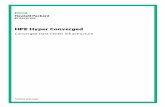 HPE Hyper Converged - Hewlett Packard Enterprise · HPE Hyper Converged 250 Servers ... HPE Hyper Converged solutions help customers drive business with solutions that enable you