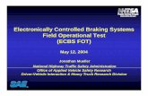 Electronically Controlled Braking Systems Field Operational … · 2016-11-22 · Electronically Controlled Braking Systems Field Operational Test (ECBS FOT) May 12, ... – Pneumatic