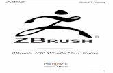 ZBRUSH - bluegfx · 2 ZB 4r7 - W Welcome Welcome to the What’s New documentation for ZBrush® 4R7. While much of ZBrush® 4R7 is very similar to other …