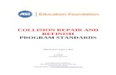  · Web viewCOLLISION REPAIR & REFINISH TECHNICIAN TRAINING ACCREDITATION PROGRAM. The Board of the National Institute for Automotive Service …