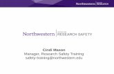 Cindi Mason Manager, Research Safety Training safety ... · Chemical Hygiene Officer. Programs: • Laboratory Safety Reviews • Laboratory Safety and Chemical Hygiene Plan • Lab