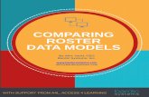 COMPARING ROSTER DATA MODELS - c.ymcdn.com · COMPARING ROSTER DATA MODELS By Alex Jackl, CEO ... defined do not adhere to a single standard, ... importance to the object’s understanding