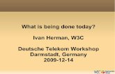 What is being done today? Ivan Herman, W3C Deutsche ... 6 or 7 geographically distributed databases, data sources, and web services… Michael Grove, Clark & Parsia, LLC, and Andrew