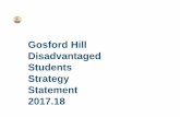 Gosford Hill Disadvantaged Students Strategy Statement 2017 · A. Low literacy skills on entry ... E. Attendance rates for disadvantaged students are lower than non PPG ... management