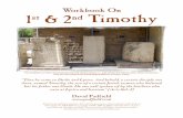 Bible Study Guide on 1 & 2 Timothy · 2018-05-22 · 6. What are the prophecies referred to in verse 18? 7. How could one make shipwreck of the faith? 8. How were Hymenaeus and Alexander