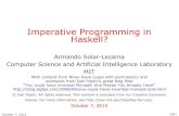 Imperative Programming in Haskell? - MIT OpenCourseWare · L09-1 . Imperative Programming in Haskell? Armando Solar-Lezama Computer Science and Artificial Intelligence Laboratory