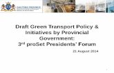 Draft Green Transport Policy & Initiatives by Provincial ... · Draft Green Transport Policy & Initiatives by Provincial ... Growth and Development Strategy ... Gauteng Vision 2055
