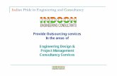 Provide Outsourcing services In the areas of Engineering ...indconengineering.com/downloads/INDCON_AboutUs.pdf · Engineering Design & Project Management Consultancy Services ...