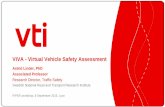 ViVA - Virtual Vehicle Safety Assessment - PIPER workshop... · ViVA Virtual Vehicle Safety Assessment: Open Source Digital Human Body Models and Crash Testing Duration: 3 years,