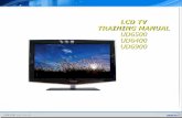 LCD TV TRAINING MANUAL UD6500 UD6400 UD6900 - …monitor.espec.ws/files/samsung_training_manual..._ud6400__ud6500... · LCD TV. TRAINING MANUAL. UD6500. UD6400. UD6900. Agenda. ...