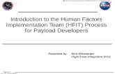 Introduction to the Human Factors Implementation Team ... · Introduction to the Human Factors Implementation Team (HFIT) Process ... Some human factors requirements are ... o Draft