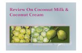 coconut milk revie milk review.pdfRASAKU 20ðm1 20.6 19 17.6 24.6 15.3 24.02 25 loss revenue On its VARIETI KELAPA YANG DISYORKAN varie ti Ciri-ciri Kelapa Tingqi Malaysia ialah kelapa