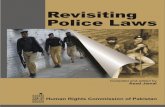 Revisiting - HRCPhrcp-web.org/hrcpweb/wp-content/pdf/ff/19.pdf · Draft Punjab Police Act, ... Conviction rate for the province of Sindh is said to be below 10 per cent.4 Incidents