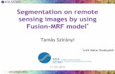 Segmentation on remote sensing images by using Fusion … · Segmentation on remote sensing images by using ... Change Detection (Post Classification ... tool for change detection
