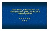 Malnutrition, Inflammation and Atherosclerosis (MIA ... in HD patients.pdf · Malnutrition, Inflammation and Atherosclerosis (MIA) syndrome in dialysis patients 國泰綜合醫院