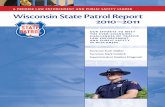 Wisconsin State Patrol Report 2010-2011wisconsindot.gov/Documents/about-wisdot/who-we-are/dsp/...in searches for illegal drugs, drug paraphernalia Wisconsin Wisconsin State Patrol