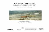 Feral Horse management - Australian Alps National Parks · Feral horse management across the Alps has a long history and ... Age and sex of horses ... Public education is a very important
