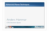 advanced Maven Techniques - Jfokus€¦ · Key Features of Maven So how can Maven help me and my team? A standardized build and deployment process A standardized project directory