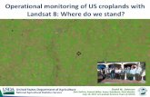 Operational monitoring of US croplands with Landsat 8 ... · Sentinel-2 vs Landsat 7 & 8 spectral bands 14 ... Operational monitoring of US croplands with ... •Finer spatial resolution